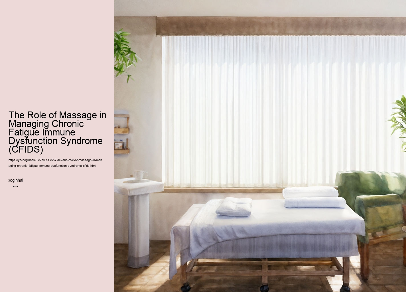 The Role of Massage in Managing Chronic Fatigue Immune Dysfunction Syndrome (CFIDS)